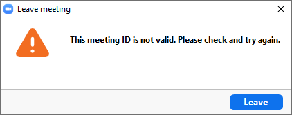 The image illustrates the Zoom app error prompt for invalid meeting ID The image illustrates the Zoom app error prompt for invalid meeting ID